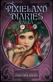 Calla (Pixieland Diaries, #2) (eBook, ePUB)