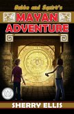 Bubba and Squirt's Mayan Adventure (eBook, ePUB)