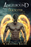 Trickster (Angelbound Lincoln, #3) (eBook, ePUB)