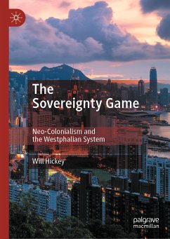 The Sovereignty Game (eBook, PDF) - Hickey, Will