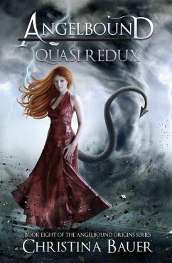 Quasi Redux (Angelbound Origins, #8) (eBook, ePUB) - Bauer, Christina