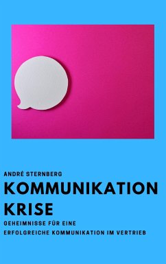 Kommunikation Krise (eBook, ePUB) - Sternberg, Andre