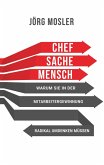 Chefsache Mensch (eBook, ePUB) Chefsache Mensch (eBook, ePUB)