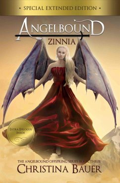 Zinnia (Angelbound Offspring, #3) (eBook, ePUB) - Bauer, Christina