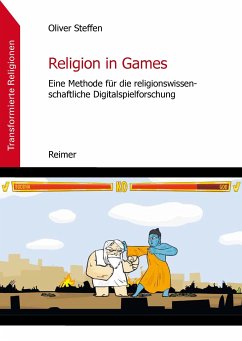 Religion in Games (eBook, PDF) - Steffen, Oliver