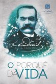 O Porquê da Vida (eBook, ePUB) O Porquê da Vida (eBook, ePUB)