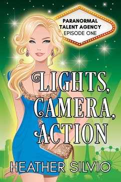 Lights, Camera, Action (eBook, ePUB) - Silvio, Heather