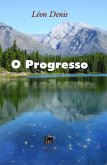 O Progresso (eBook, ePUB) O Progresso (eBook, ePUB)