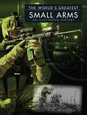 The World's Greatest Small Arms (eBook, ePUB)