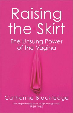 Raising the Skirt (eBook, ePUB) - Blackledge, Catherine