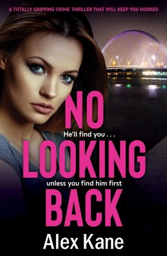 No Looking Back (eBook, ePUB) - Alex Kane