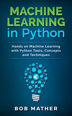 Machine Learning in Python (eBook, ePUB) - Mather, Bob