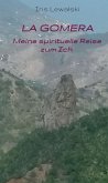 La Gomera Meine spirituelle Reise zum Ich (eBook, ePUB)