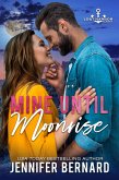 Mine Until Moonrise (eBook, ePUB) Mine Until Moonrise (eBook, ePUB)