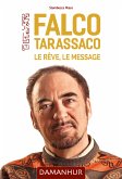 Falco Tarassaco. Le rêve, le message (eBook, ePUB)