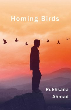Homing Birds (eBook, ePUB) - Ahmad, Rukhsana