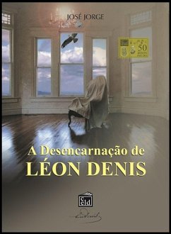 Cover A Desencarnação de Léon Denis (eBook, ePUB)