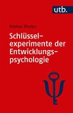 Schlüsselexperimente der Entwicklungspsychologie (eBook, ePUB)