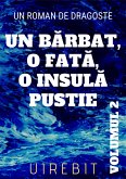 Un barbat, o fata, o insula pustie - un roman de dragoste (Volumul 2) (eBook, ePUB)