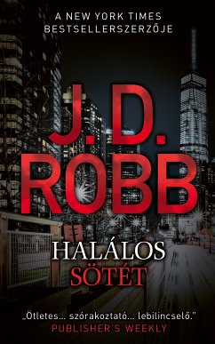 Halálos sötét (eBook, ePUB) - Robb, J. D.