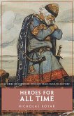 Heroes for All Time (eBook, ePUB)