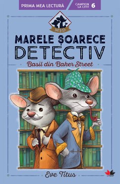 Marele soarece detectiv. Basil din Baker Street (eBook, ePUB) - Titus, Eve