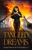 Tangled Dreams (Dream Weavers & Truth Seekers, #1) (eBook, ePUB)