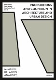 Proportions and Cognition in Architecture and Urban Design (eBook, PDF)