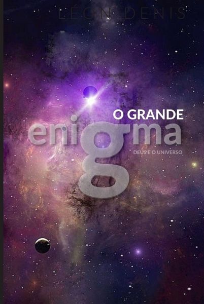 O Grande Enigma (eBook, ePUB) O Grande Enigma (eBook, ePUB)