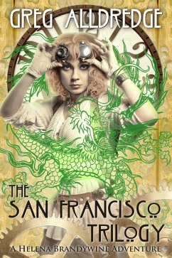 The San Francisco Trilogy (eBook, ePUB) - Alldredge, Greg