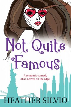 Cover Not Quite Famous (eBook, ePUB)