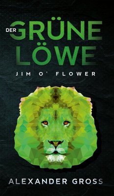 Der grüne Löwe (eBook, ePUB) - Gross, Alexander