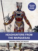 Headhunters from the Marquesas (fixed-layout eBook, ePUB)