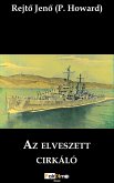 Az elveszett cirkáló (eBook, ePUB) Az elveszett cirkáló (eBook, ePUB)