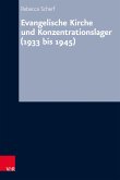 Evangelische Kirche und Konzentrationslager (1933 bis 1945) (eBook, PDF)