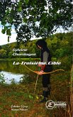 La troisième cible (eBook, ePUB)