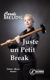 Juste un petit break (eBook, ePUB)