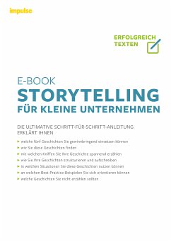 Storytelling für kleine Unternehmen (eBook, ePUB) - Basel, Nicole; Büntemeyer, Lisa