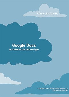 GOOGLE DOCS (eBook, ePUB) - Lentzner, Rémy