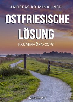 Ostfriesische Lösung. Ostfrieslandkrimi (eBook, ePUB) - Kriminalinski, Andreas