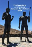 Fuerteventura ...mal anders! Kompakt Reiseführer 2020 (eBook, ePUB)