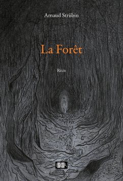 La Forêt (eBook, ePUB) - Strübin, Arnaud