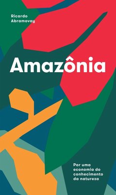 Amazônia (eBook, ePUB) - Abramovay, Ricardo