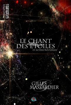 Le chant des étoiles (eBook, ePUB) - Massardier, Gilles