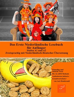 Das Erste Niederländische Lesebuch für Anfänger: Stufen A1 und A2 Zweisprachig mit Niederländisch-deutscher Übersetzung (eBook, ePUB) - Rembrandt, Aart