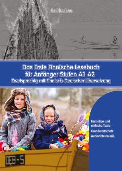 Das Erste Finnische Lesebuch für Anfänger (eBook, ePUB) - Saarinen, Enni