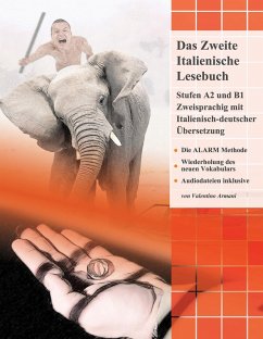 Das Zweite Italienische Lesebuch: Zweisprachig mit Italienisch-deutscher Übersetzung Stufen A2 und B1 (eBook, ePUB) - Armani, Valentino