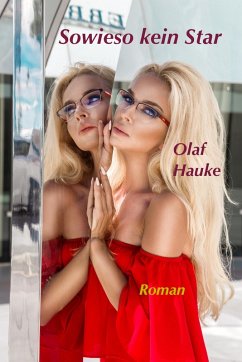Sowieso kein Star (eBook, ePUB) - Hauke, Olaf