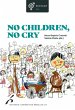 No children, no cry (eBook, ePUB) - Bild 1