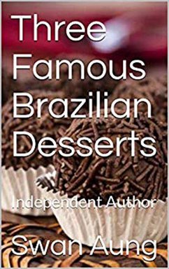 Cover Three Famous Brazilian Desserts (eBook, ePUB)